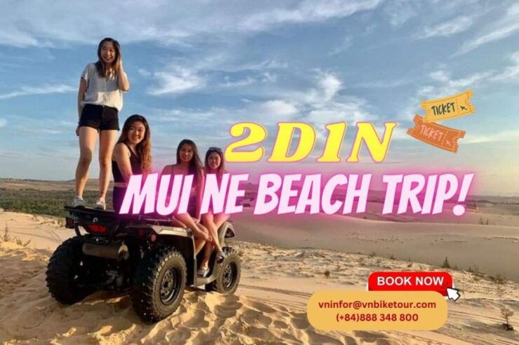 2D1N Amazing Mui Ne Sand Dunes - Beach Relax Trip From HCM - Pricing and Booking Details