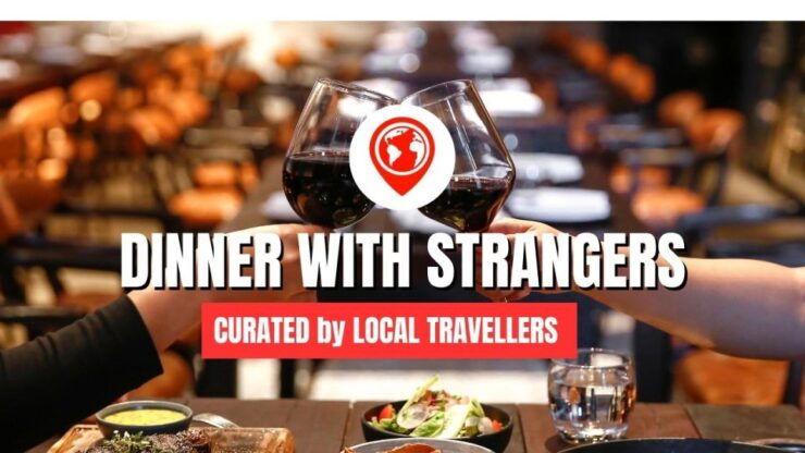 An Unforgettable Dining Experience With Strangers - Event Details