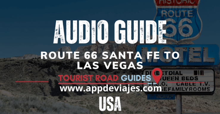 App Self-Guided Road Route 66 Santa Fe a Las Vegas - Key Attractions Along the Route