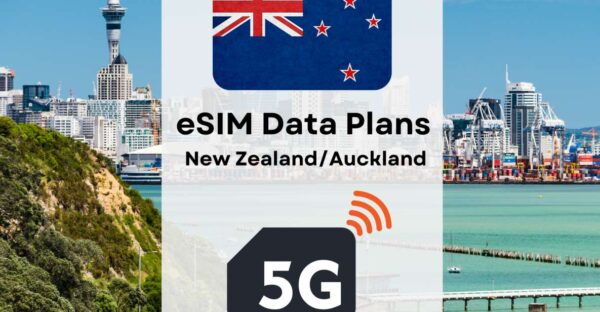 Auckland : Esim Internet Data Plan New Zealand High-Speed 5G - Tips for a Seamless Experience