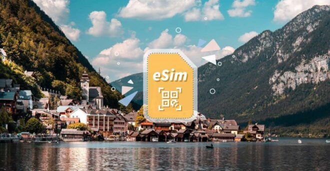 Austria/Europe: Esim Mobile Data Plan - Hassle-Free Trip to Austria With Esim