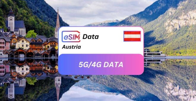 Austria Seamless Esim Roaming Data Plan - Hassle-Free Setup and Activation Process