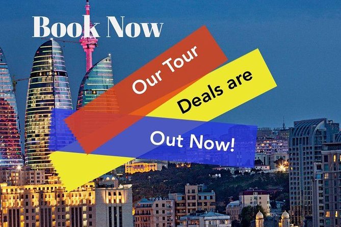 Baku City Tour (Azerbaijan) - Meeting and Pickup Details