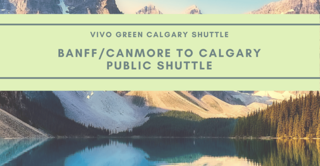 Banff/Canmore to Calgary - Pickup and Drop-off Information