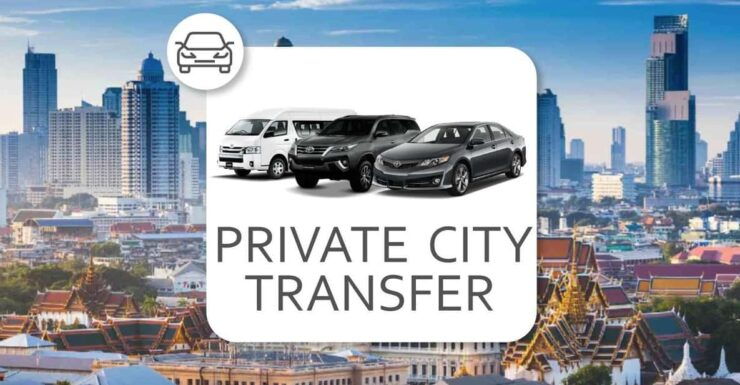 Bangkok: Private City Transfer Between Bangkok and Nearby - Key Points
