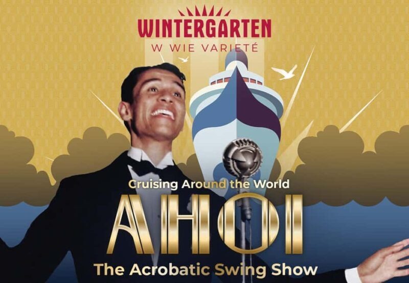 Berlin: "AHOI" The Acrobatic Swing Show Variety Show - Good To Know
