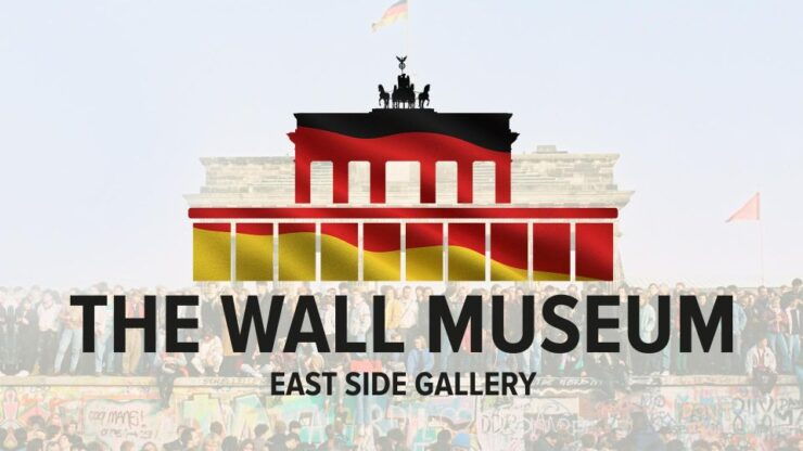 Berlin: The Wall Museum East Side Gallery Ticket - Ticket Details
