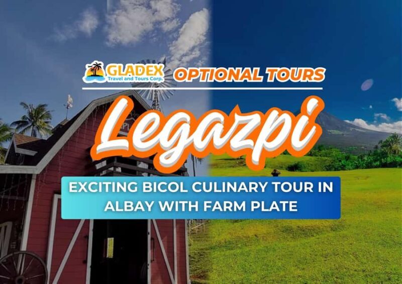 Bicol Culinary Tour in Albay with Farm Plate - Good To Know