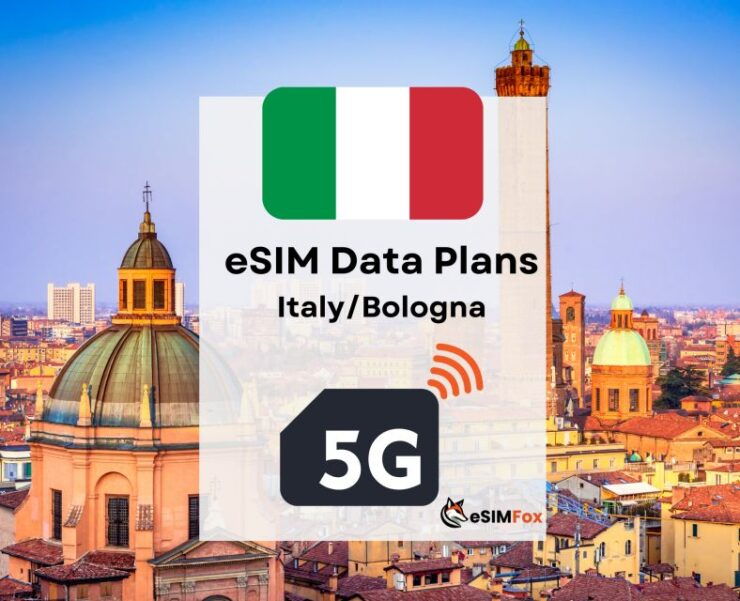 Bologna: Esim Internet Data Plan for Italy High-Speed 4g/5g - Good To Know