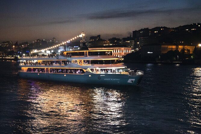 Bosphorus Tour Dinner Cruise with Turkish Night Show - Good To Know