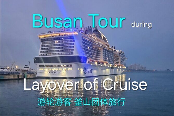 Busan Group Tour for Cruise ship passengers (Max 12 Guests) - A Complete Guide to the Busan Group Tour for Cruise Ship Passengers