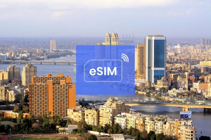 Cairo: Egypt Esim Roaming Mobile Data Plan - Advantages of Egypt Esim Roaming