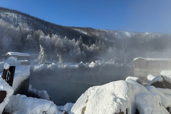 Chena Hot Springs Small Group Tour - Good To Know