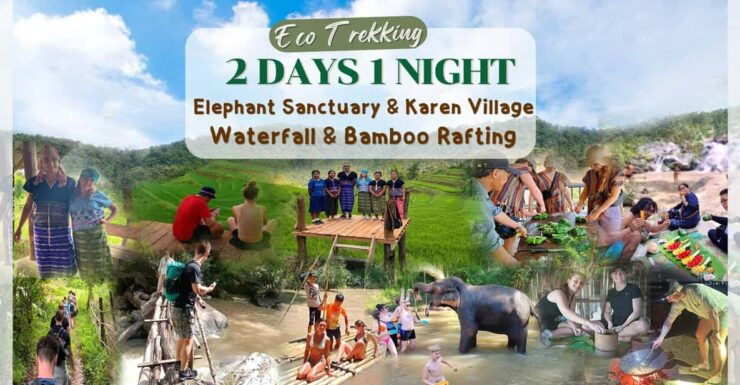 ChiangMai: 2Days 1Night Trekking + Elephant & Bamboo Rafting - Key Points