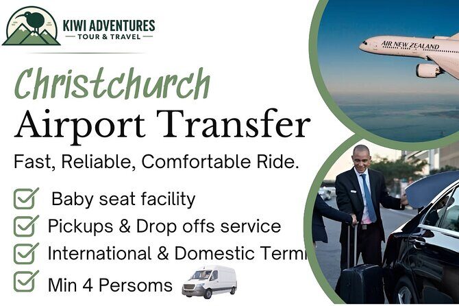 Christchurch INTL Airport Van Transfer to City Minimum 4 persons - The Value Proposition