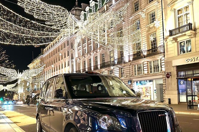 Christmas Lights and Markets London Taxi Tour - Good To Know