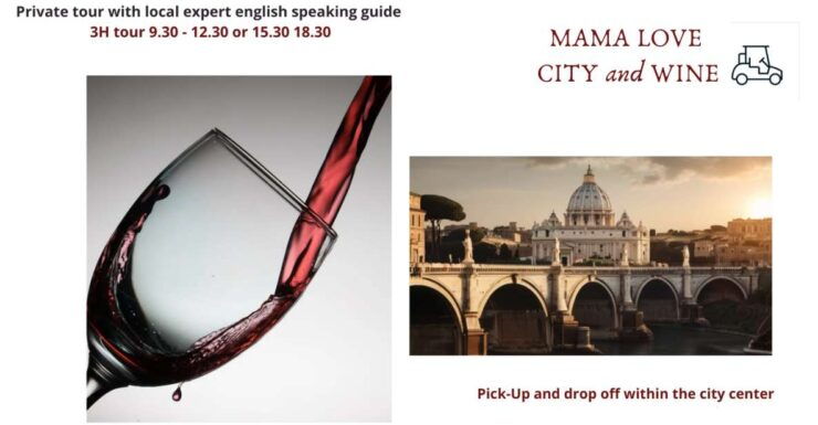 City and Wine: 3h Golf Cart Tour in Rome With 3 Wine Tasting - Tour Details