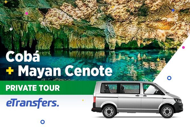 Coba & Mayan Cenote Private Tour - Discover the Coba & Mayan Cenote Private Tour: An Authentic Adventure in Yucatán