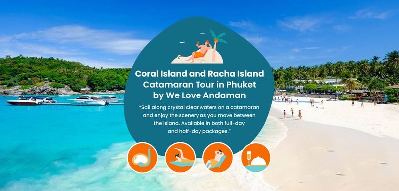 Coral and Racha Island Catamaran Tour in Phuket by We Love Andaman - A slower passage to Coral Island