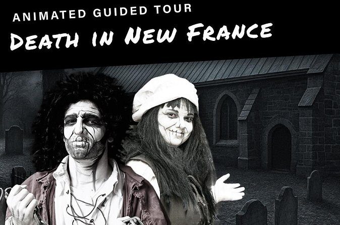 Death in New-France Animated Guided Tour in Québec - FAQs
