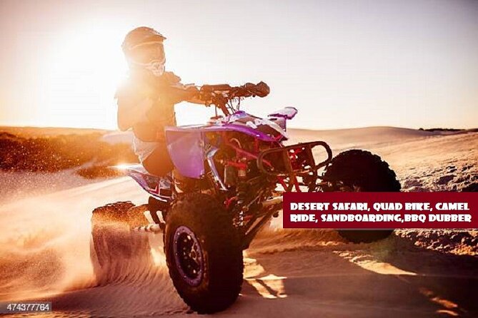 Desert Safari With BBQ, Quad Bike And Camel Ride - Cancellation Policy and Reviews