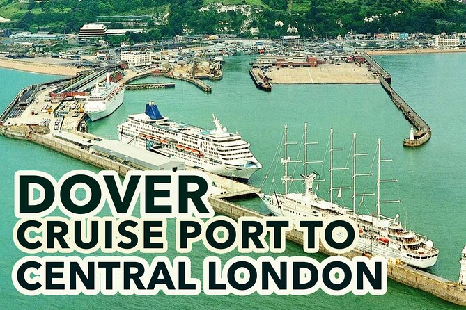 Dover Cruise Port to Central London Private Transfer Service - Inclusions