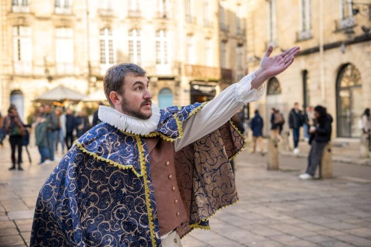 Explore Bordeaux With an Actor-Guide - Historical Context