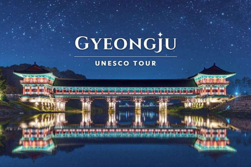 From Busan: Gyeongju UNESCO World Heritage Guided Day Tour - Practicalities and What to Expect