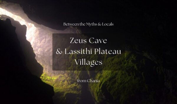 From Chania: Zeus Cave & Mountainous East Crete Day Tour - The Sum Up