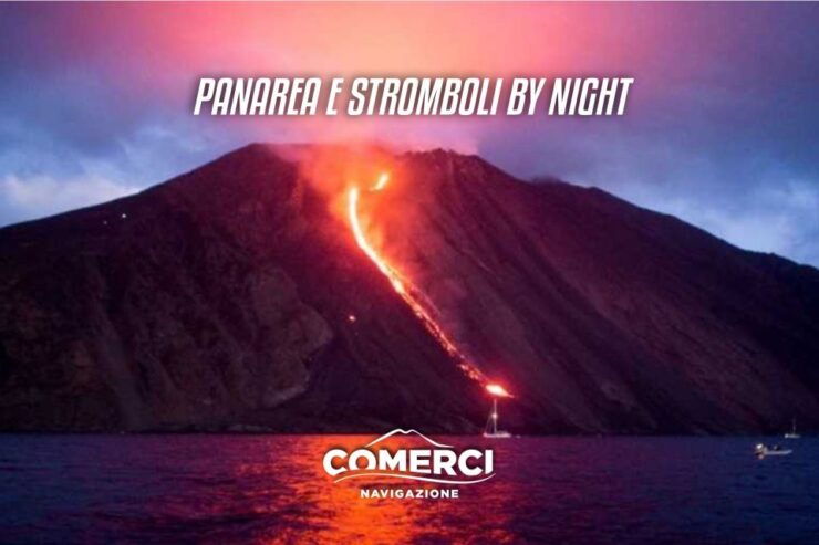 From Tropea: Panarea Island and Stromboli Volcano by Night - Highlights