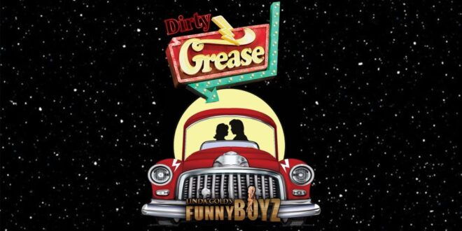 Funnyboyz Liverpool Presents... Dirty Grease Themed Night - Booking