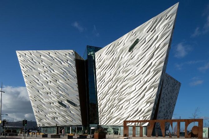 Giants Causeway and More Including Titanic Experience Ticket Tour From Belfast - Inclusions