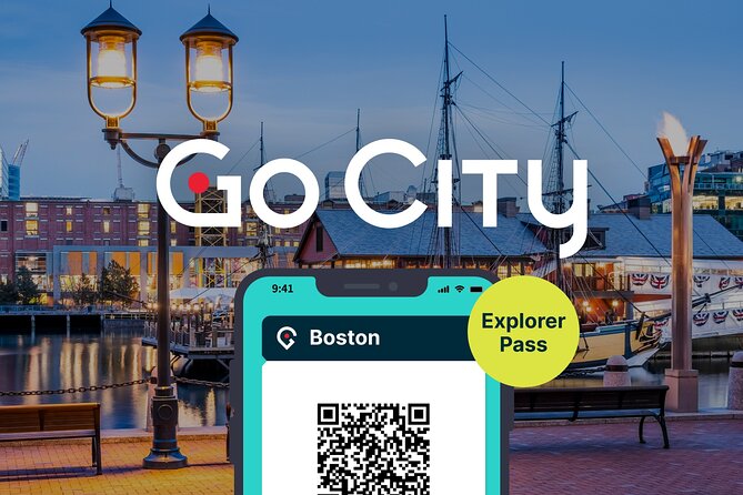 Go City: Boston Explorer Pass - Choose 2, 3, 4 or 5 Attractions - Pricing and Guarantee