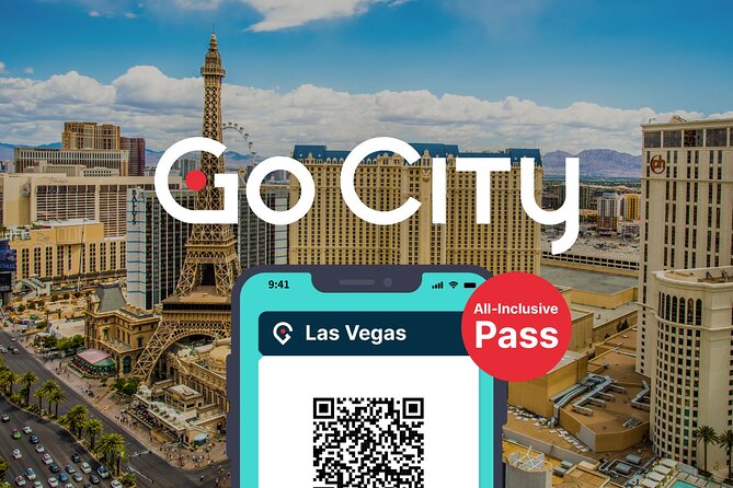Go City: Las Vegas All Inclusive Pass With Over 45 Attractions - Pass Details and Benefits