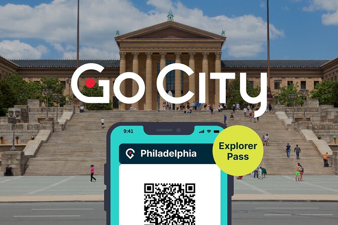 Go City: Philadelphia Explorer Pass - Choose 3, 4, 5 or 7 Attractions - Overview of the Philadelphia Pass