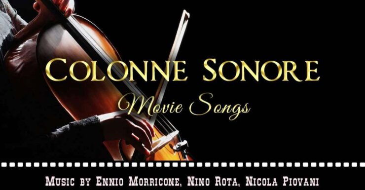 Great Italian Movie Songs - Classic Italian Film Soundtracks