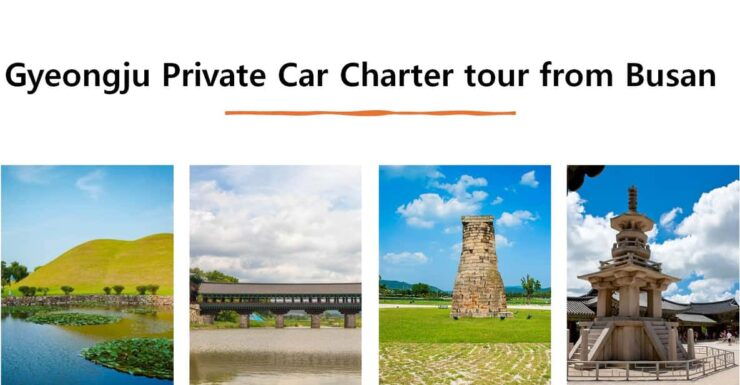 Gyeongju Private Car Charter Tour From Busan - Pickup and Drop-off Details