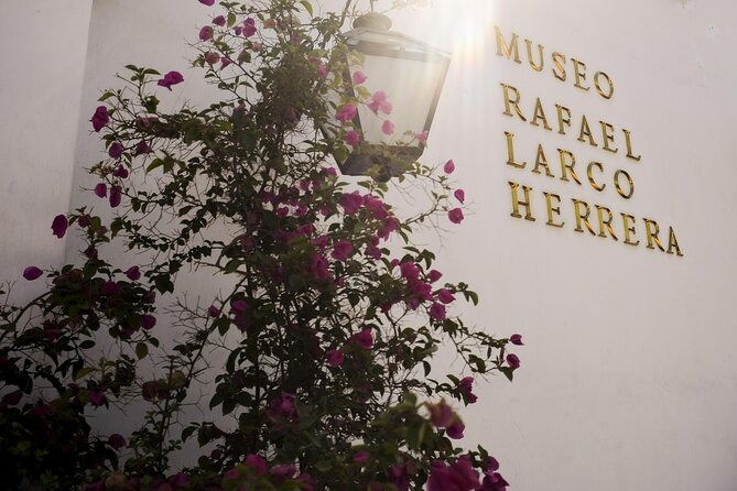 Half-Day Private Tour to Larco Museum With Lunch at Café Del Museo Restaurant - What To Expect at Larco Museum