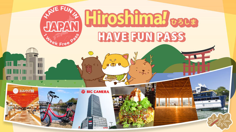 Have Fun in Hiroshima Pass - Three choices, not an all-access ticket