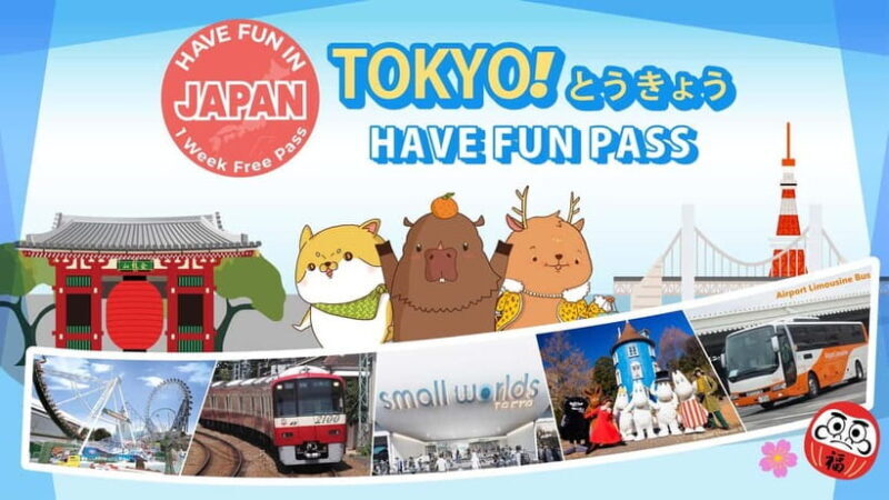 Have Fun in TOKYO Pass (1 Week Free Pass) - The Sum Up