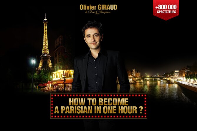 How to Become a Parisian in 1 Hour? The Hit Comedy Show 100% in English in Paris - Show Overview and Highlights
