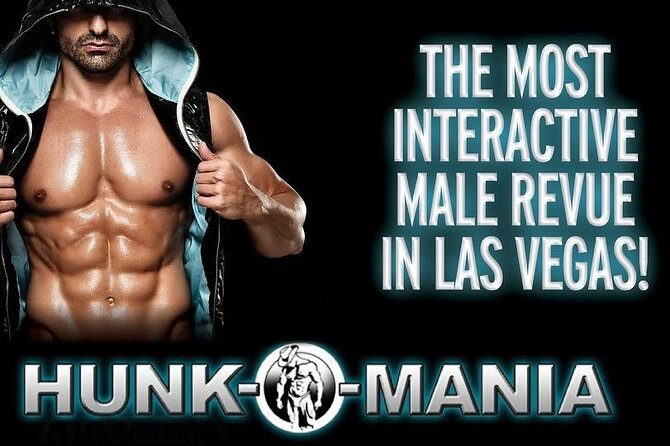 Hunk-O-Mania in Las Vegas - Show Schedule and Performances