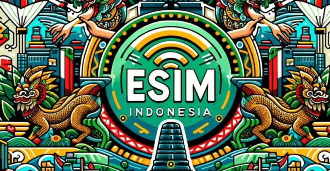 Indonesia E-Sim 15/30 GB - Participant Requirements and Pricing