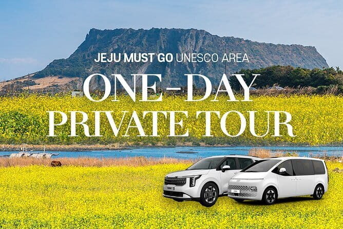 Jeju Unesco Eest course Package Private Van Guided Tour - Good To Know