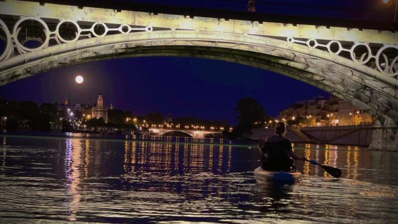 Kayak Full Moon: Historical Part, Triana & La Cartuja - Guadalquivir River: Sevilles Lifeblood