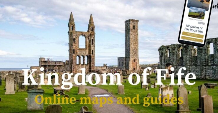 Kingdom of Fife: Interactive Roadtrip Guidebook - Planning Your Flexible Itinerary