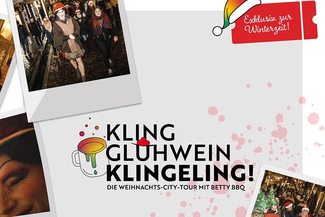 Kling, Mulled Wine, Klingelingeling - the Christmas City Tour With Betty BBQ - Additional Information for Travelers