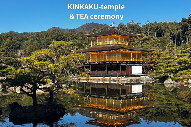 Kyoto Kinkaku-ji and Authentic Tea Ceremony Private Experience - An In-Depth Look at the Tour  