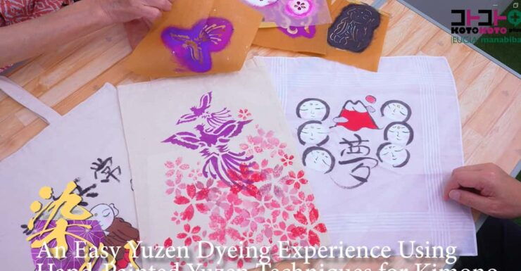 Kyoto;Easy Yuzen Dyeing - What to Expect