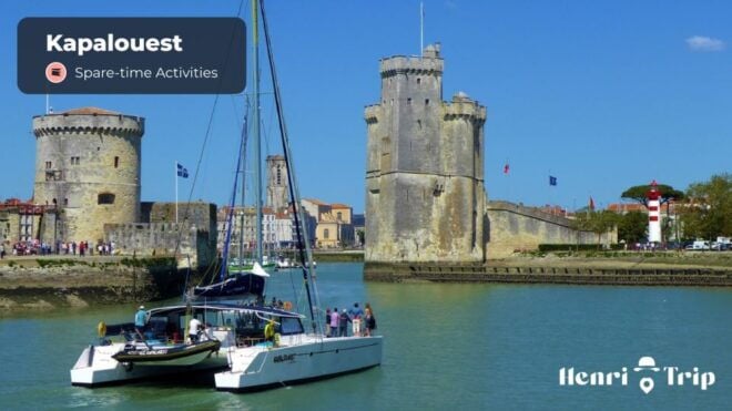 La Rochelle : the Ultime Digital Guide - Important Information and Tips